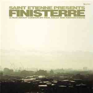 Saint Etienne - Finisterre (A Film About London) download flac mp3