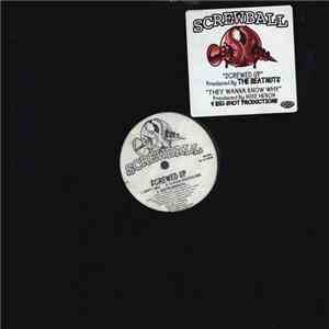 Screwball - Screwed Up / They Wanna Know Why download flac mp3