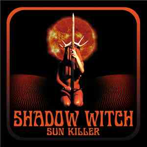 Shadow Witch - Sun Killer download flac mp3