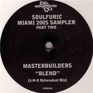 Soulmagic / Masterbuilders  - Soulfuric Miami 2005 Sampler - Part Two download flac mp3