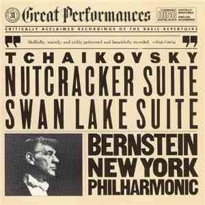Tchaikovsky, Bernstein, New York Philharmonic - Nutcracker Suite; Swan Lake Suite download flac mp3