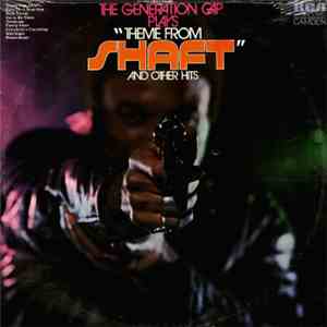 The Generation Gap  - Plays "Theme From Shaft" And Other Hits download flac mp3