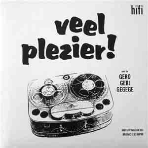The Gerogerigegege - Veel Plezier! download flac mp3