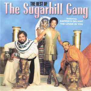 The Sugarhill Gang - The Best Of The Sugarhill Gang download flac mp3