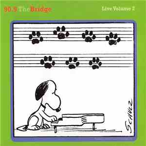 Various - 90.9 The Bridge - Live Volume 2 download flac mp3