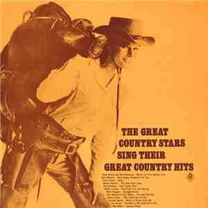 Various - The Great Country Stars Sing Their Great Country Hits download flac mp3