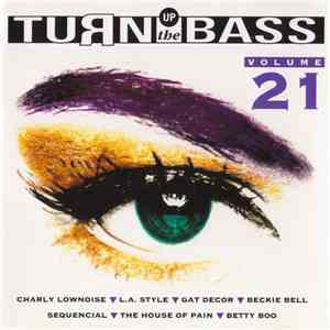 Various - Turn Up The Bass - Volume 21 download flac mp3