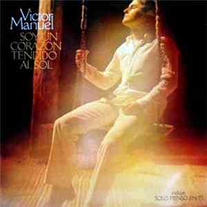 Víctor Manuel - Soy Un Corazón Tendido Al Sol download flac mp3