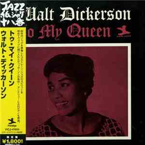 Walt Dickerson - To My Queen flac mp3 download