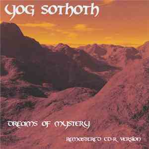 Yog Sothoth  - Dreams Of Mystery download flac mp3