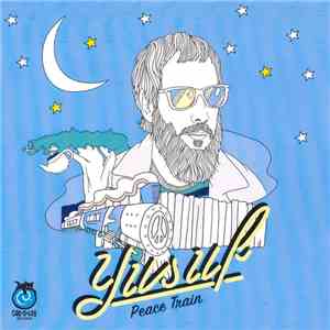 Yusuf / Cat Stevens - Back to the Good Old Times / Peace Train download flac mp3