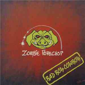 Zombie Porkchop - Bad Boy - Cowboy download flac mp3