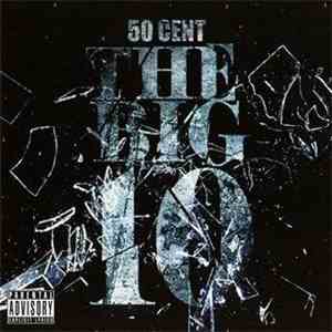 50 Cent - The Big 10 download flac mp3