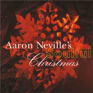 Aaron Neville - Aaron Neville's Soulful Christmas download flac mp3