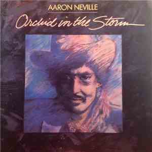 Aaron Neville - Orchid In The Storm download flac mp3