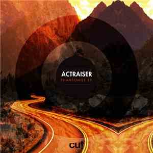 Actraiser - Phantomile EP download flac mp3