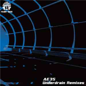AE35 - Underdrain Remixes download flac mp3