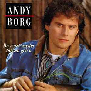 Andy Borg - Du Wirst Wieder Tanzen Geh'n download flac mp3