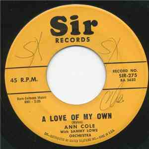 Ann Cole With Sammy Lowe Orchestra - A Love Of My Own / Brand New House download flac mp3
