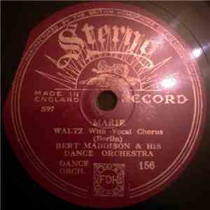 Bert Maddison And His Dance Orchestra - Marie / Weary River download flac mp3