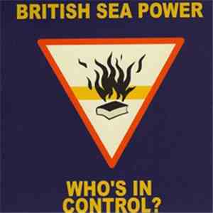 British Sea Power - Who's In Control / Living Is So Easy download flac mp3