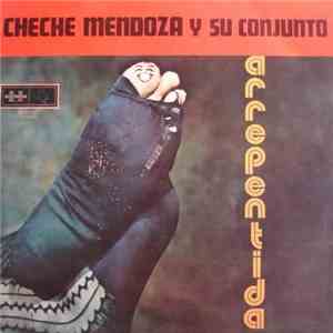 Cheche Mendoza Y Su Conjunto - Arrepentida download flac mp3