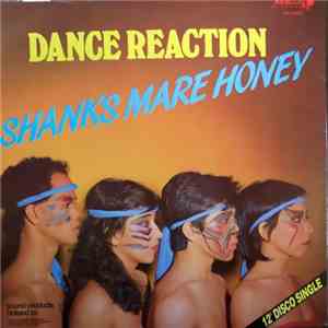 Dance Reaction - Shanks Mare Honey download flac mp3