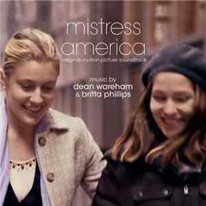 Dean Wareham & Britta Phillips - Mistress America (Original Motion Picture Soundtrack) download flac mp3