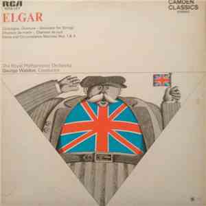 Elgar - George Weldon, The Royal Philharmonic Orchestra, The Pro Arte Orchestra - Cockaigne Overture - Serenade - Chanson de Matin - Chanson de Nuit - Pomp And Circumstance Marches Nos. 1 & 4 download flac mp3