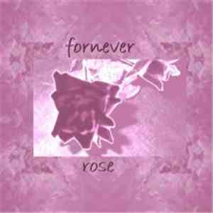 fornever - Rose download flac mp3