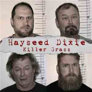 Hayseed Dixie - Killer Grass download flac mp3