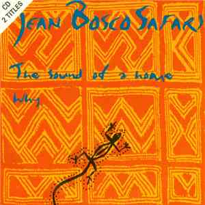 Jean Bosco Safari - The Sound Of A Home download flac mp3