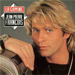 Jean-Pierre François - La Gamine download flac mp3