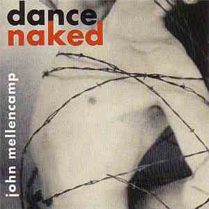 John Mellencamp - Dance Naked download flac mp3