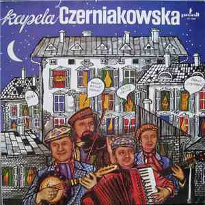 Kapela Czerniakowska - Kapela Czerniakowska download flac mp3