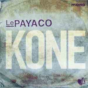 Le Payaco - Kone download flac mp3