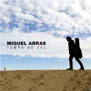 Miquel Abras - Temps De Zel download flac mp3