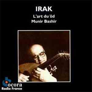 Munir Bashir - Irak: L'art Du 'Ûd download flac mp3