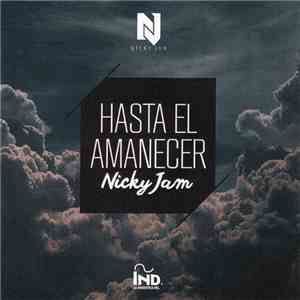 Nicky Jam - Hasta El Amanecer download flac mp3