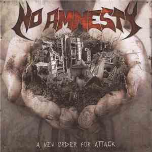 No Amnesty - A New Order For Attack download flac mp3