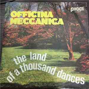 Officina Meccanica - The Land Of A Thousand Dances download flac mp3