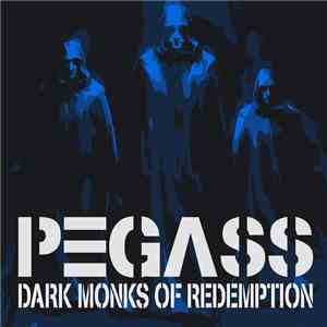 PΞGΛSS - Dark Monks of Redemption download flac mp3