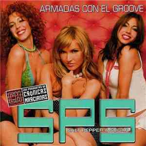 Salt, Pepper & Sugar - Armadas Con El Groove download flac mp3