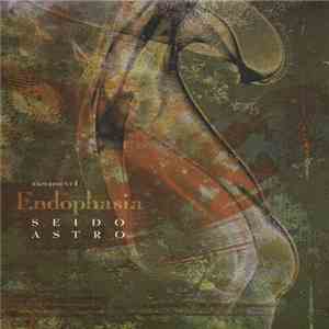 Seido - Astro - Endophasia - Experiment I download flac mp3