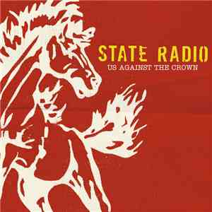 State Radio - Us Against The Crown download flac mp3