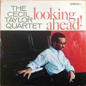 The Cecil Taylor Quartet - Looking Ahead! download flac mp3
