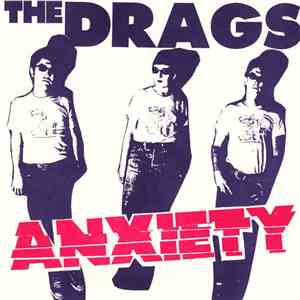 The Drags - Anxiety download flac mp3