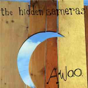The Hidden Cameras - Awoo download flac mp3