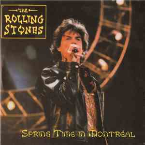 The Rolling Stones - Spring Time In Montreal download flac mp3
