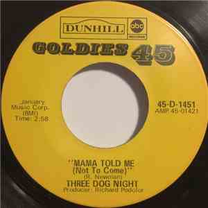 Three Dog Night - Mama Told Me (Not To Come) / Feeling Alright download flac mp3